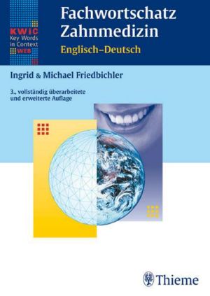 [Thieme] Friedbichler - Fachwortschatz Zahnmedizin, Englisch - Deutsch (2008)